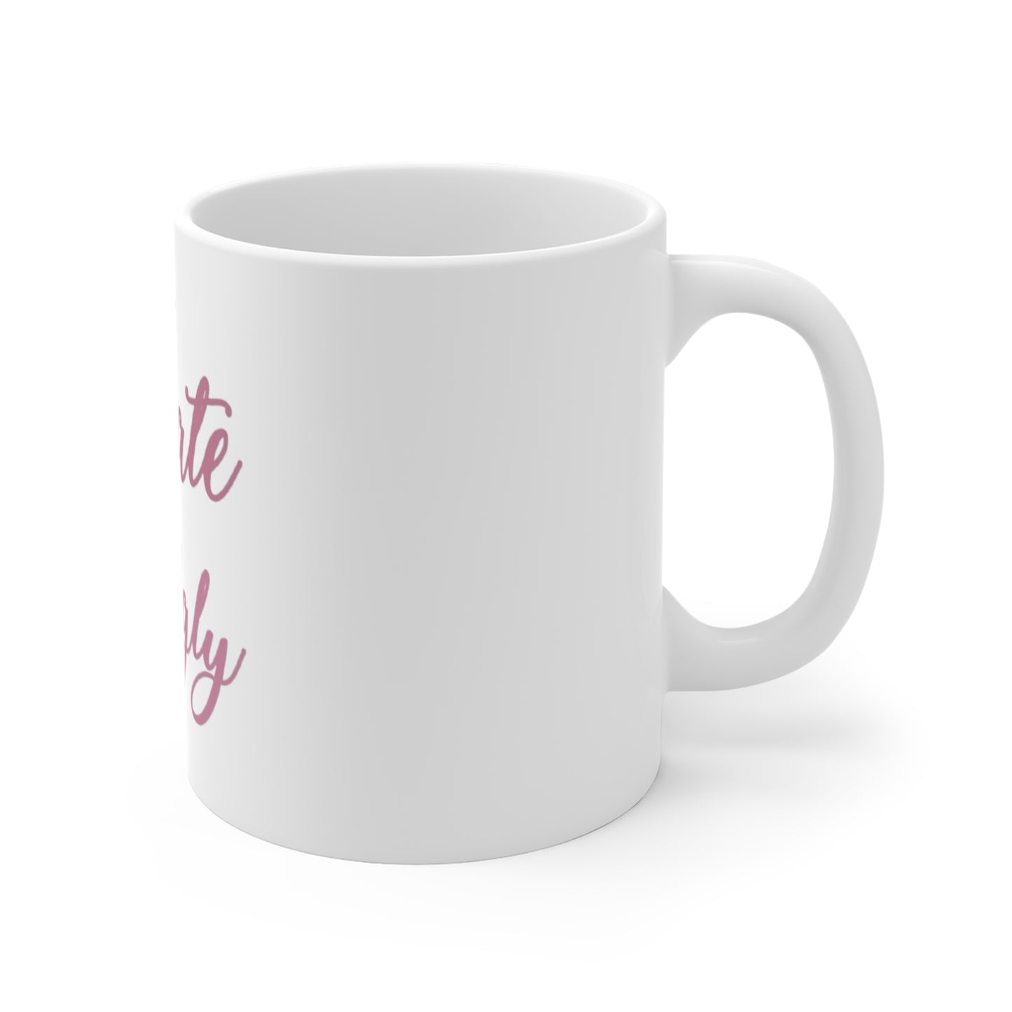 Better Late Than Ugly Mug