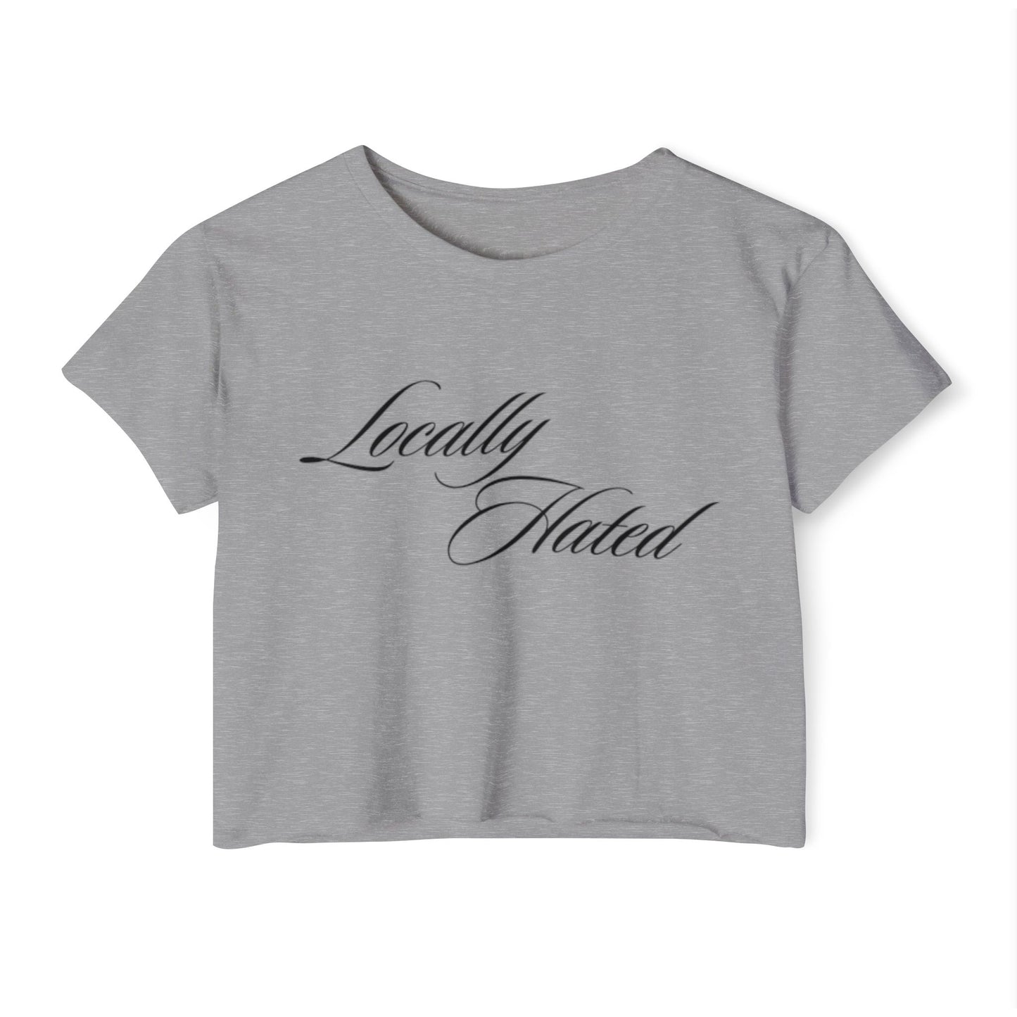 Locally Hated T-shirt