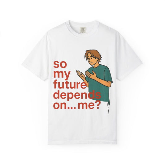 My Future Depends On Me