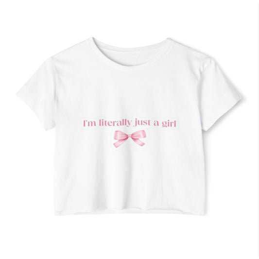 I'm Just A Girl T-shirt