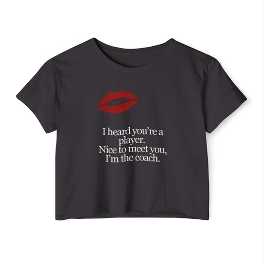 I Heard You’re a Player T-shirt